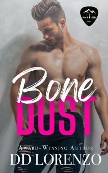 Paperback Bone Dust: Rock Hills 1 Book