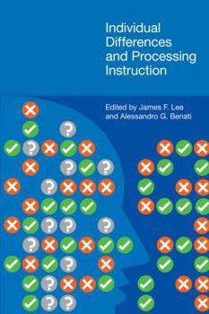 Paperback Individual Differences and Processing Instruction Book