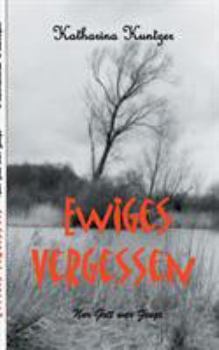 Paperback Ewiges Vergessen: Nur Gott war Zeuge [German] Book