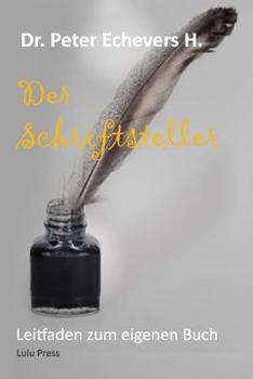 Paperback Der Schriftsteller: Leitfaden zum eigenen Buch [German] Book