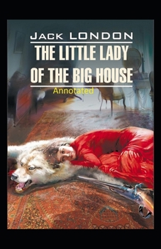 Paperback The Little Lady of the Big House Illustrated Book