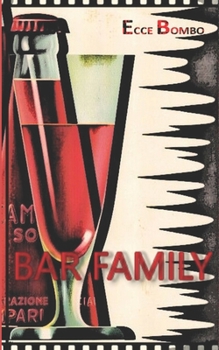 Bar Family: storia di un bar a Roma