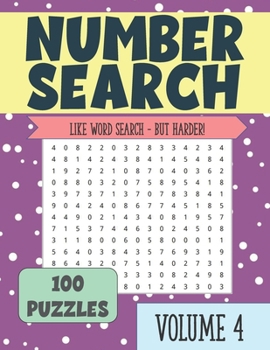 Paperback Number Search: Puzzle Book for Seniors and Adults VOLUME 4 Book