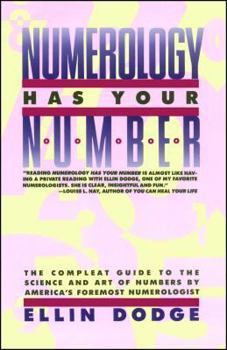 Paperback Numerology Has Your Number: Numerology Has Your Number Book