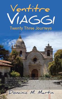Paperback Ventitre Viaggi: Twenty Three Journeys Book