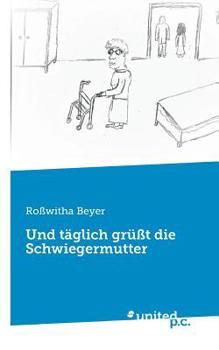 Paperback Und t?glich gr??t die Schwiegermutter [German] Book