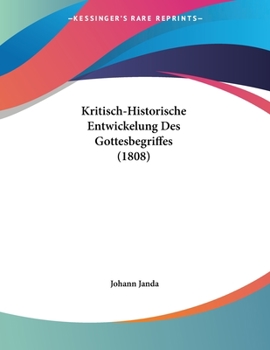 Paperback Kritisch-Historische Entwickelung Des Gottesbegriffes (1808) [German] Book