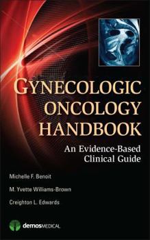 Gynecologic Oncology Handbook: An Evidence-Based Clinical Guide