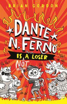Library Binding Dante N. Ferno Is Not a Loser Book
