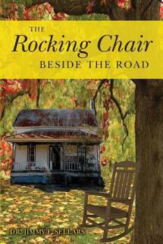 Paperback The Rocking Chair Beside the Road Book