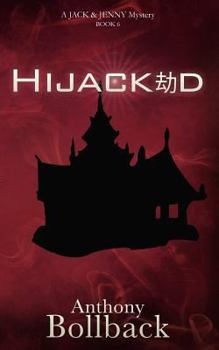 Hijacked - Book #6 of the Jack and Jenny Mystery