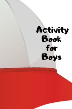 Paperback Activity Book for Boys: Activities Book for Kids Ages 4-8 Draw and Write Journal with Puzzles Games and Writing Prompts - Great Gift for Boys Book