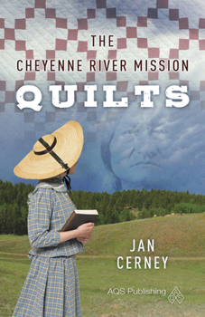 Paperback The Cheyenne River Mission Quilts Book