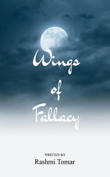 Paperback Wings of Fallacy A Journey Through Love, Loss, and Insight Book