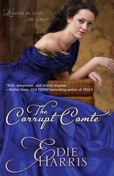 The Corrupt Comte - Book #1 of the Bourbon Boys