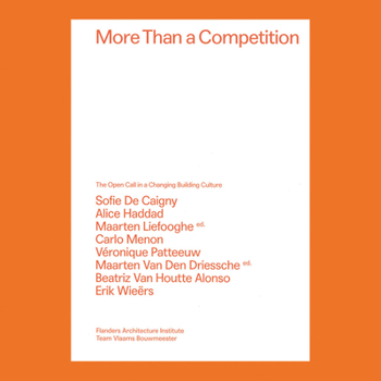 Paperback More Than a Competition: The Open Call in a Changing Building Culture Book