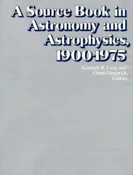 Hardcover Source Book in Astronomy and Astrophysics, 1900-1975 Book