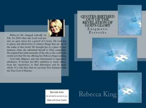 Quotes Birthed Out of the Revelation of God's Glory: Enigmatic Proverbs