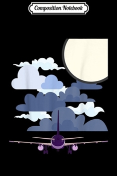 Composition Notebook: Airplane Pilot Flying Into The Moonlight Night Clouds  Journal/Notebook Blank Lined Ruled 6x9 100 Pages