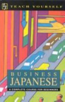 Paperback Teach Yourself Business Japanese Book