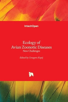 Ecology of Avian Zoonotic Diseases - New Challenges: New Challenges