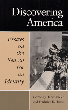 Paperback Discovering America: ESSAYS ON THE SEARCH FOR AN IDENTITY Book