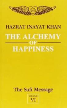 Hardcover The Alchemy of Happiness: V. 5 Book