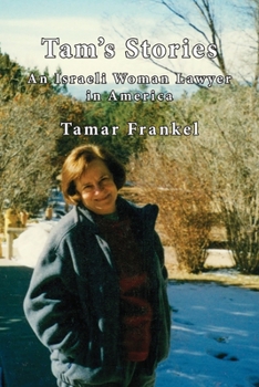Paperback Tam's Stories: An Israeli Woman Lawyer in America Book