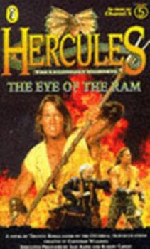 Hercules: legendary journeys: the eye of the ram (Hercules , No 3) - Book #3 of the Hercules