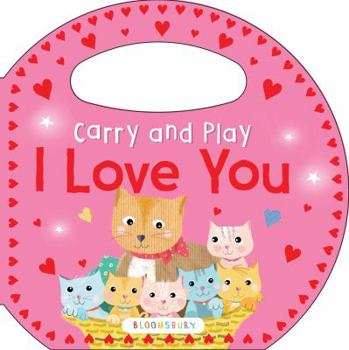 Board book Carry and Play: I Love You Book