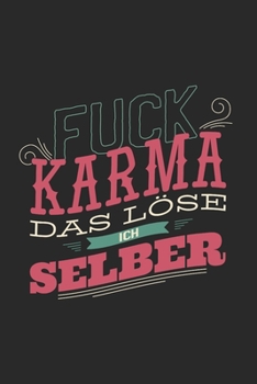 Notizheft: Blanko Notizheft mit Karma Spruch Cover |120 linierte Seiten | Softcover | ~ A5 Format | schönes Cover (German Edition)