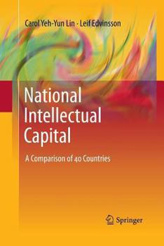 Paperback National Intellectual Capital: A Comparison of 40 Countries Book