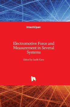 Hardcover Electromotive Force and Measurement in Several Systems Book