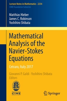 Paperback Mathematical Analysis of the Navier-Stokes Equations: Cetraro, Italy 2017 Book