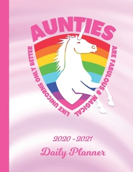 Daily Planner: Auntie Pink 1 Year Organizer (12 Months) | 2020 - 2021 Planning | Appointment Calendar Schedule | 365 Pages for Planning | January 20 - ... | Plan Each Day, Set Goals & Get Stuff Done