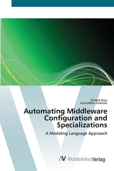 Paperback Automating Middleware Configuration and Specializations Book