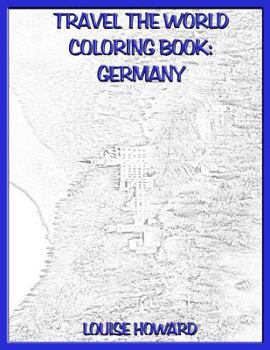 Travel the World Coloring Book: Germany