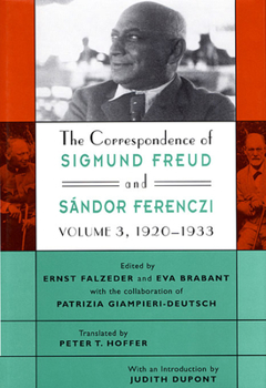 Hardcover The Correspondence of Sigmund Freud and Sándor Ferenczi Book