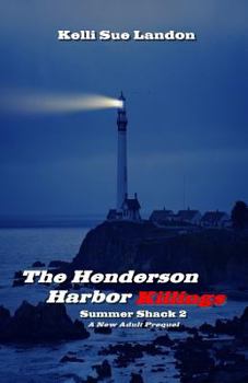 Paperback The Henderson Harbor Killings: Summer Shack 2 Book