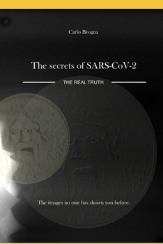 Paperback THE SECRETS OF SARS-CoV-2: The Real Truth Book