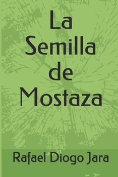 Paperback La Semilla de Mostaza [Spanish] Book