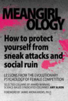 Paperback Meangirlology: How to avoid sneak attacks and social ruin Book