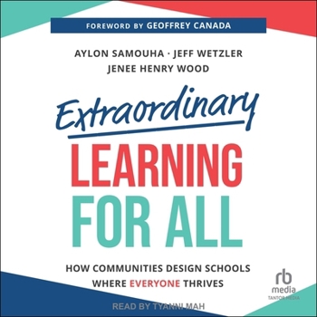 Audio CD Extraordinary Learning for All: How Communities Design Schools Where Everyone Thrives Book