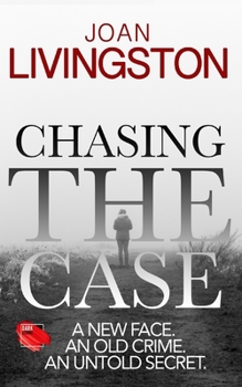 Chasing The Case - Book #1 of the Isabel Long Mystery