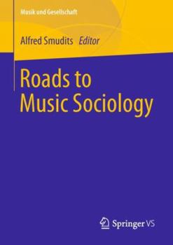 Paperback Roads to Music Sociology Book
