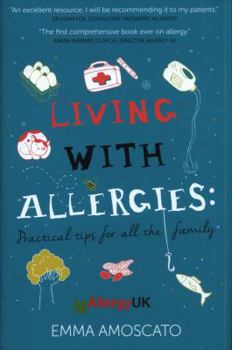 Hardcover Living with Allergies: Practical Tips for All the Family Book