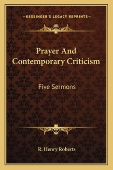Paperback Prayer And Contemporary Criticism: Five Sermons Book