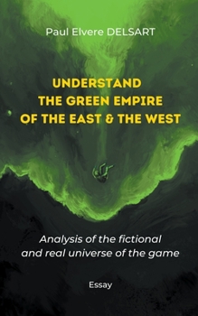 Paperback Understand the Green Empire of the East and the West Book
