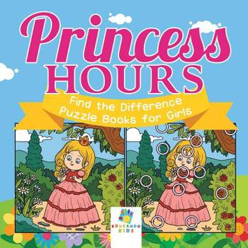 Paperback Princess Hours Find the Difference Puzzle Books for Girls Book