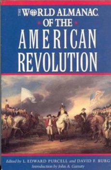 Paperback The World Almanac of the American Revolution Book